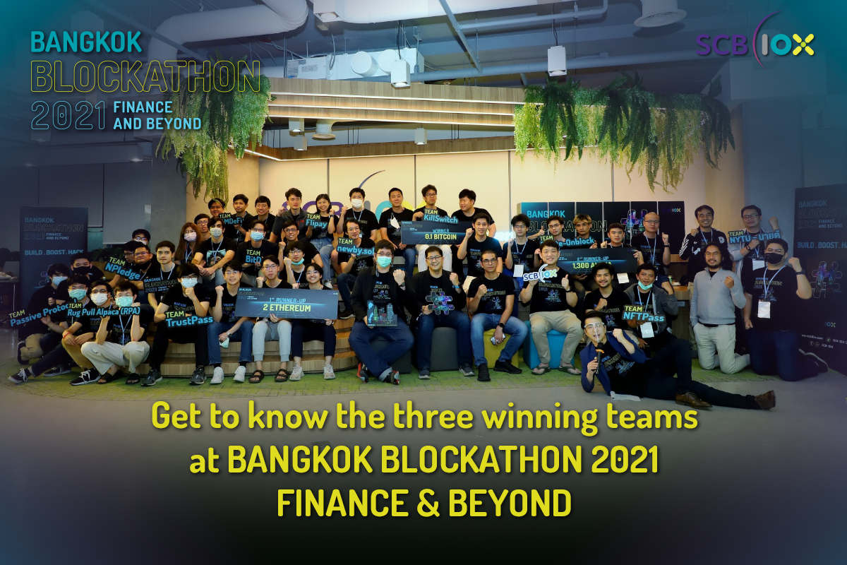 1200x800 Get to know the three winning teams at SCB 10X BANGKOK BLOCKATHON 2021 FINANCE AND BEYOND.png